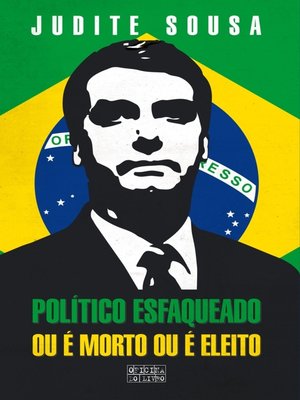 cover image of Político esfaqueado ou é morto ou é eleito